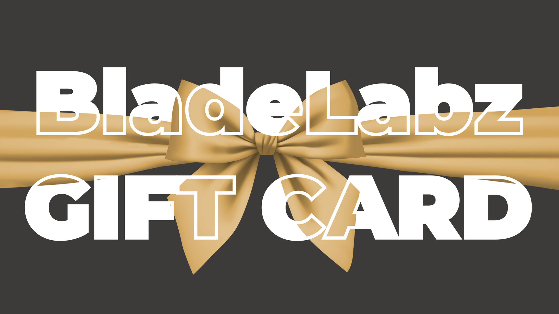 Blade Labz Gift Card Blade Labz